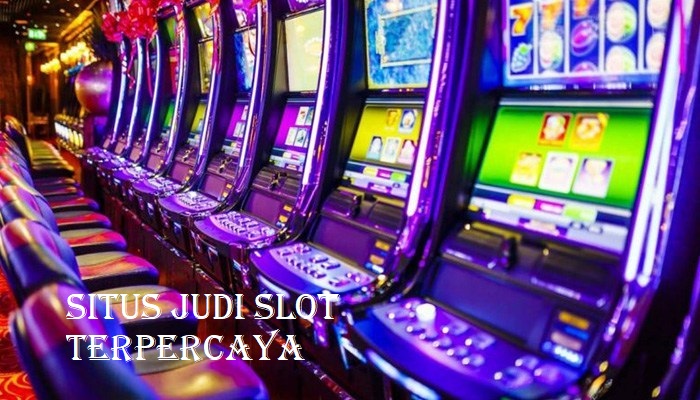 slot online situs judi slot terbaik dan terpercaya no 1
